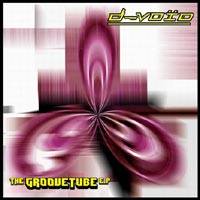 D-Void : The Groovetube E.P